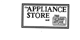 THE APPLIANCE STORE AND THE SOUND STORE AT THE APPLIANCE STORE trademark