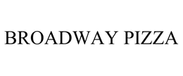 BROADWAY PIZZA trademark