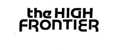 THE HIGH FRONTIER trademark