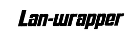 LAN-WRAPPER trademark