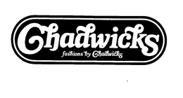 CHADWICKS FASHIONS BY CHADWICKS trademark