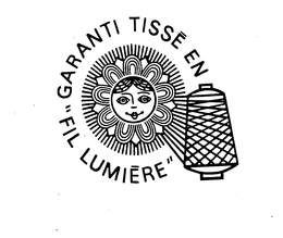 "FIL LUMIERE" GARANTI TISSE EN trademark