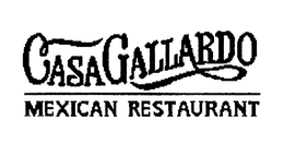 CASA GALLARDO MEXICAN RESTAURANT & BAR trademark
