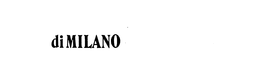 DI MILANO trademark