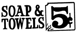 SOAP & TOWELS 5 trademark
