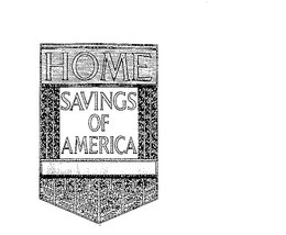 HOME SAVINGS OF AMERICA trademark