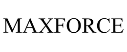 MAXFORCE trademark