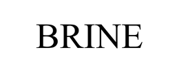 BRINE trademark