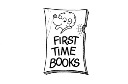 FIRST TIME BOOKS trademark