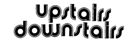 UPSTAIRS DOWNSTAIRS trademark