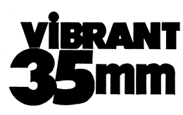 VIBRANT 35MM trademark