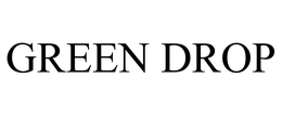 GREEN DROP trademark