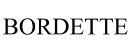 BORDETTE trademark