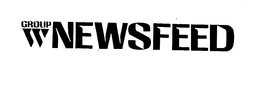 GROUP W NEWSFEED trademark