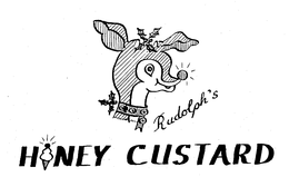 RUDOLPH'S HONEY CUSTARD trademark