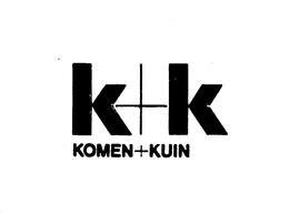 K+K KOMEN+KUIN trademark