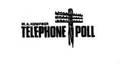 M.A. KEMPNER TELEPHONE POLL trademark