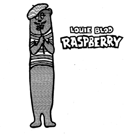 LOUIE-BLOO RASPBERRY trademark