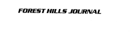 FOREST HILLS JOURNAL trademark