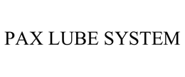 PAX LUBE SYSTEM trademark