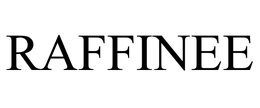 RAFFINEE trademark