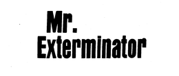 MR. EXTERMINATOR trademark