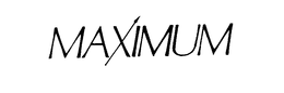 MAXIMUM trademark