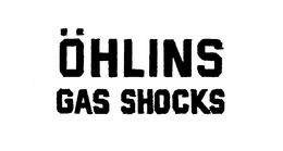 OHLINS GAS SHOCKS trademark