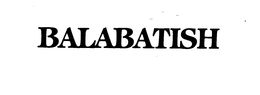 BALABATISH trademark