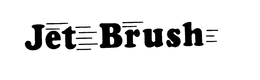 JET BRUSH trademark