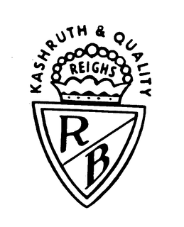 KASHRUTH & QUALITY REIGHS R B trademark