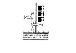 NATIONAL FRESH WATER FISHING HALL OF FAME trademark