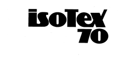 ISOTEX 70 trademark