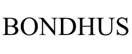 BONDHUS trademark