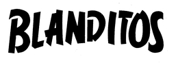 BLANDITOS trademark