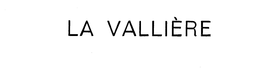 LA VALLIERE trademark
