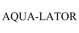 AQUA-LATOR trademark