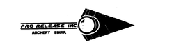PRO RELEASE INC. ARCHERY EQUIP. trademark