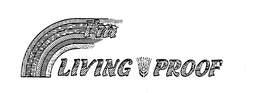 I'M LIVING PROOF trademark