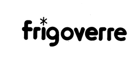 FRIGOVERRE trademark