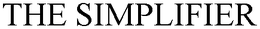 THE SIMPLIFIER trademark