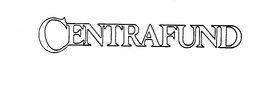 CENTRAFUND trademark