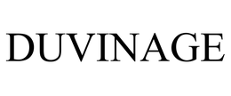 DUVINAGE trademark