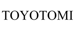 TOYOTOMI trademark