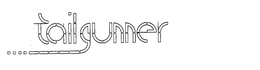 TAIL GUNNER trademark