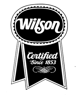 WILSON CERTIFIED SINCE 1853 trademark