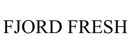 FJORD FRESH trademark