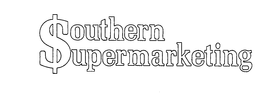 SOUTHERN SUPERMARKETING trademark