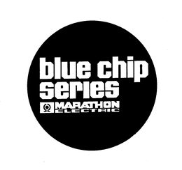 BLUE CHIP SERIES MARATHON ELECTRIC trademark