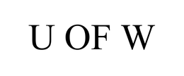 U OF W trademark